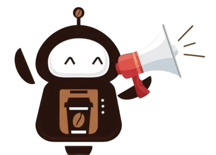 CoffeeBot mascot announcing with a megaphone